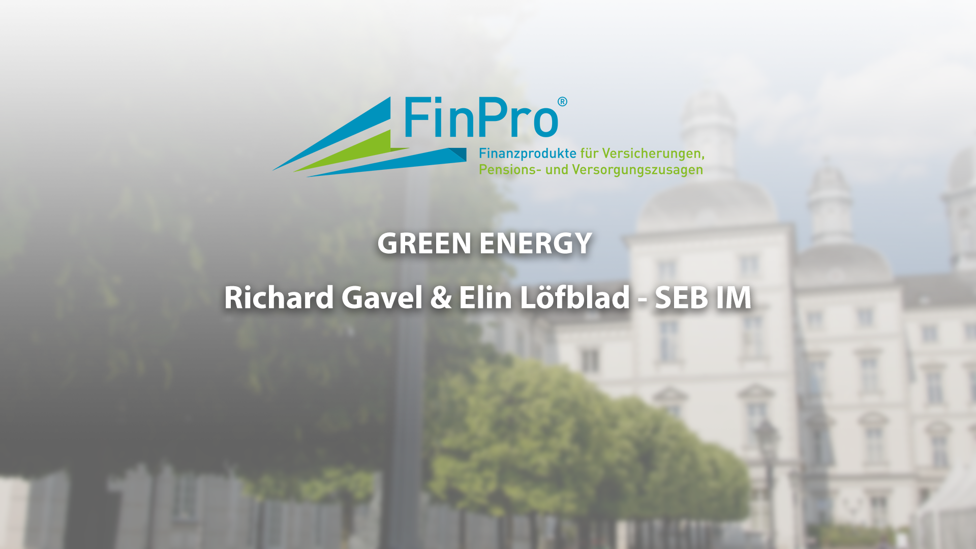 Read more about the article Green Energy – Richard Gavel & Elin Löfblad – FinPro23