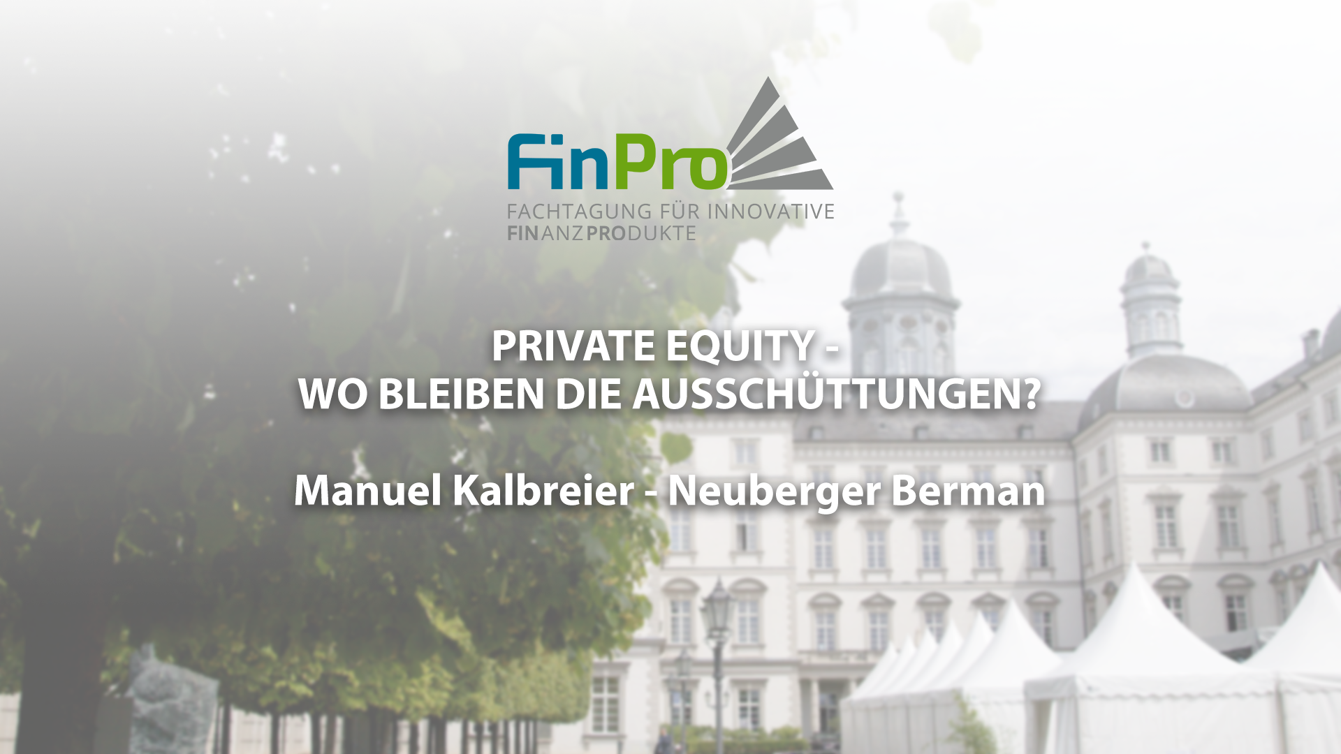 Read more about the article Impulsvortrag Private Equity – Wo bleiben die Ausschüttungen!? – Manuel Kalbreier – Neuberger Berman